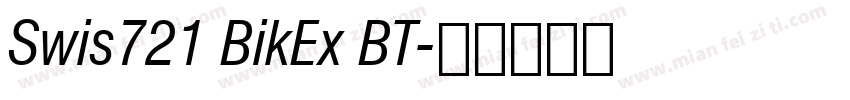 Swis721 BikEx BT字体转换